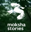 MOKSHA STORIES PVT LTD